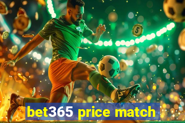 bet365 price match