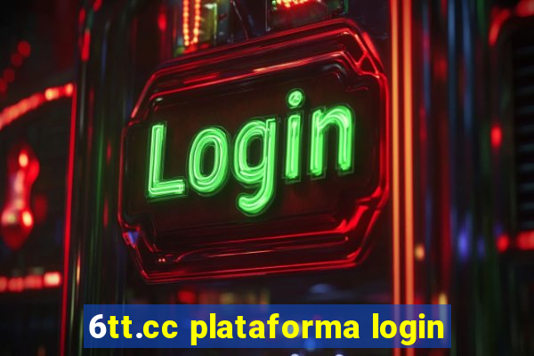 6tt.cc plataforma login