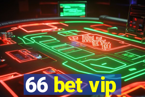 66 bet vip