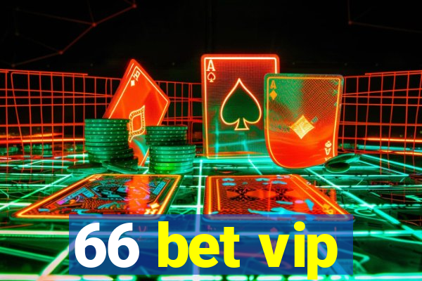 66 bet vip