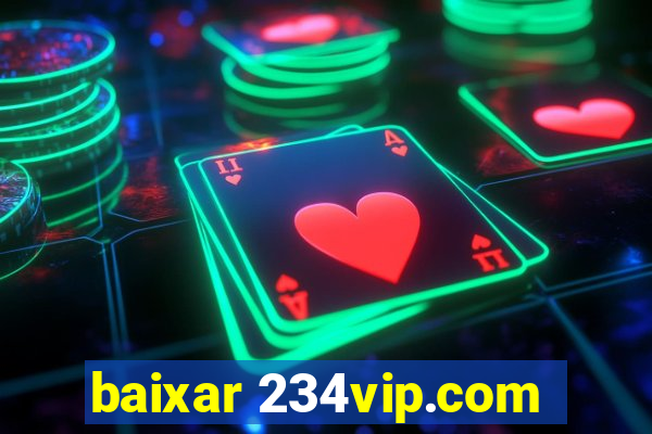 baixar 234vip.com