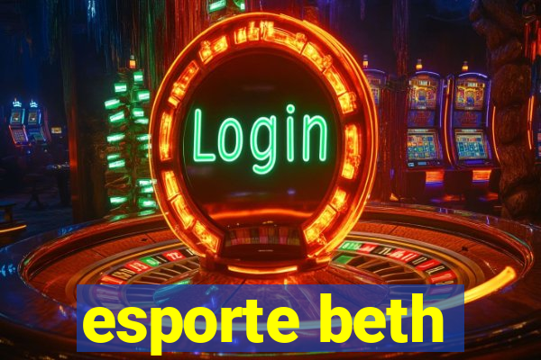 esporte beth