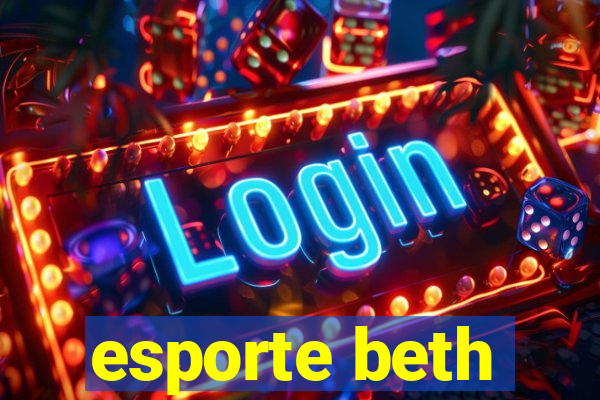 esporte beth