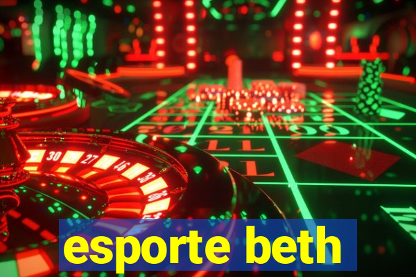 esporte beth