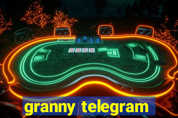 granny telegram