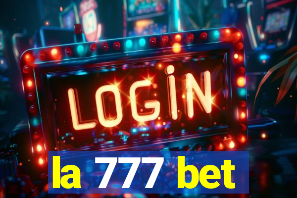 la 777 bet