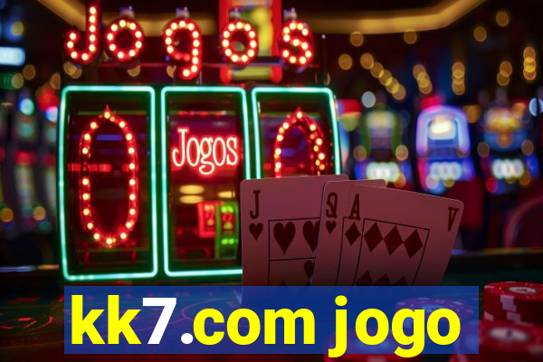 kk7.com jogo