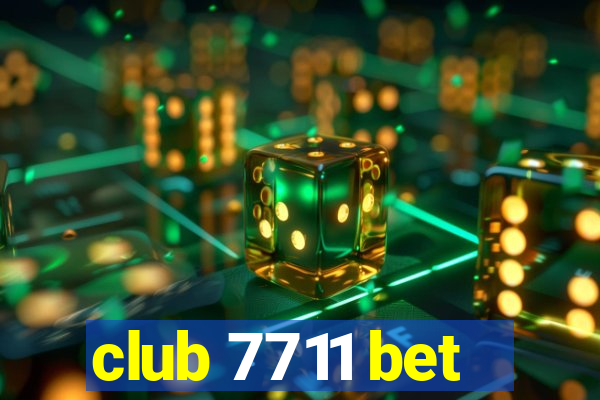 club 7711 bet