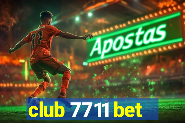 club 7711 bet