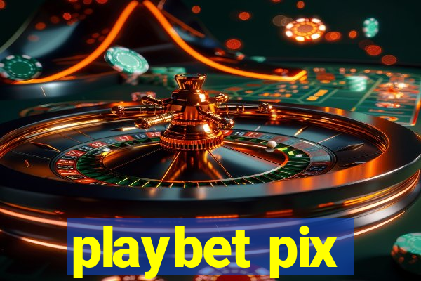 playbet pix