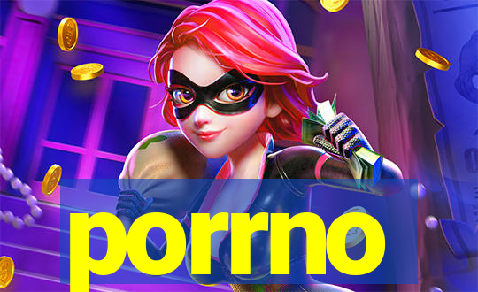 porrno