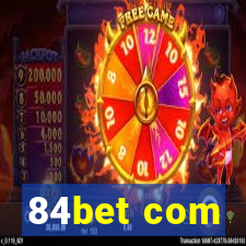 84bet com