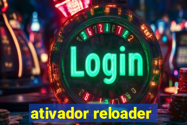 ativador reloader