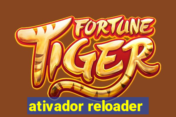 ativador reloader