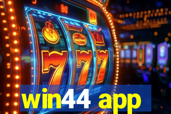 win44 app