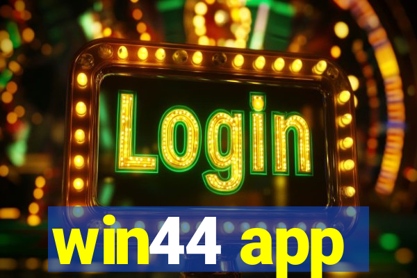 win44 app