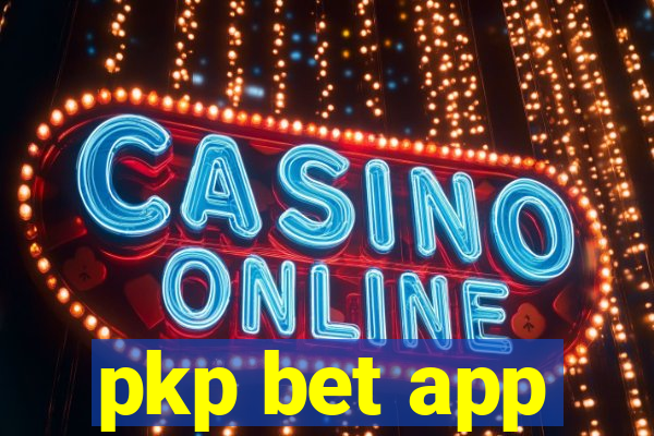 pkp bet app