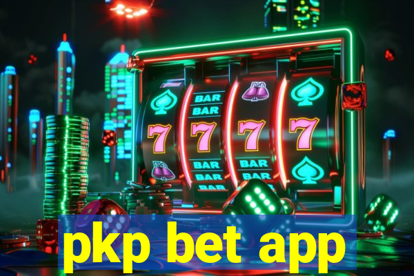 pkp bet app