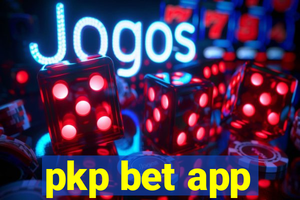 pkp bet app