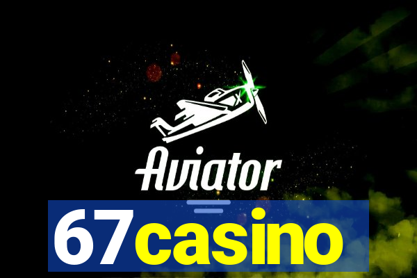 67casino