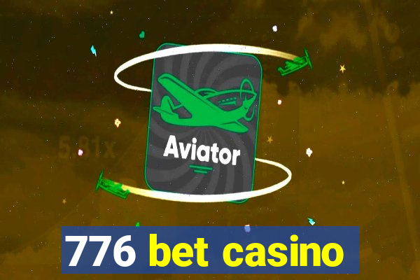 776 bet casino