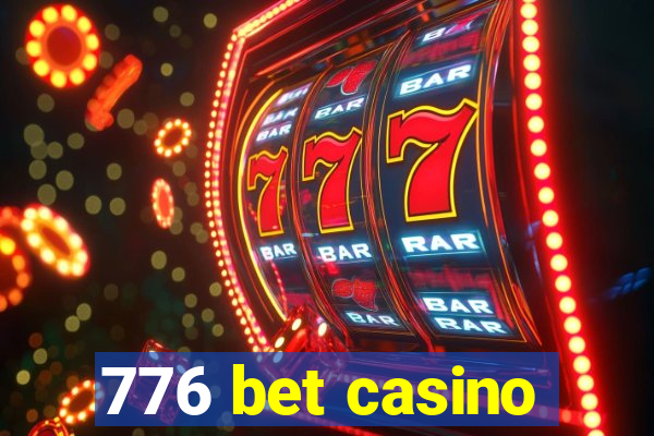 776 bet casino