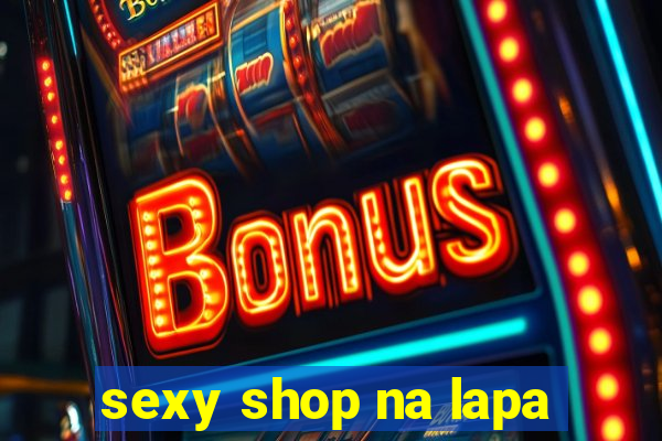 sexy shop na lapa