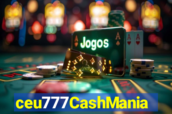 ceu777CashMania