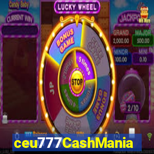 ceu777CashMania