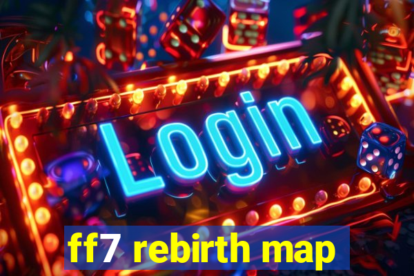 ff7 rebirth map