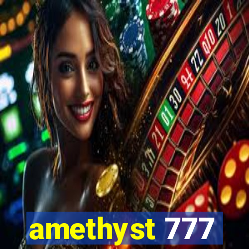 amethyst 777