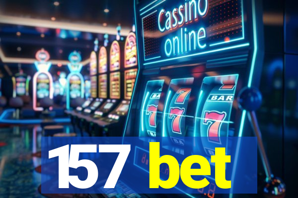 157 bet