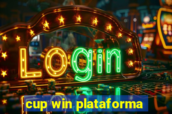 cup win plataforma