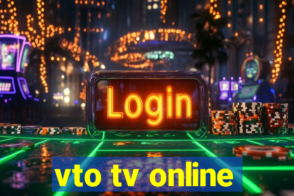 vto tv online