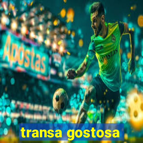 transa gostosa