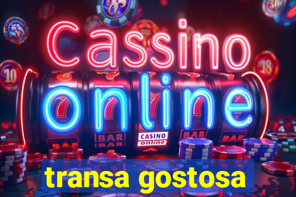 transa gostosa