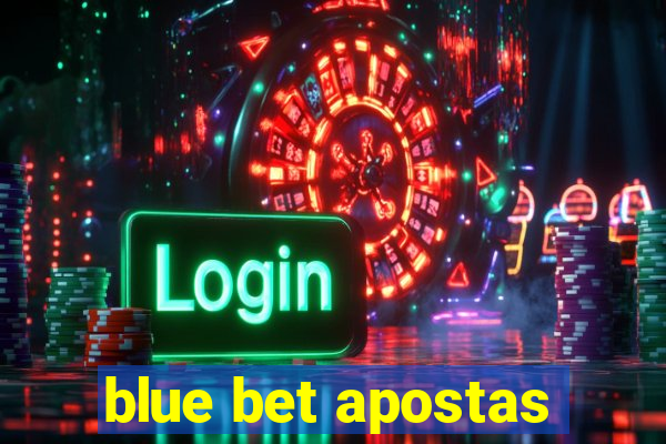 blue bet apostas