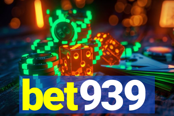 bet939