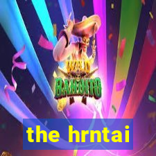 the hrntai