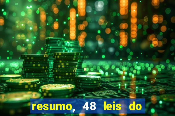 resumo, 48 leis do poder pdf