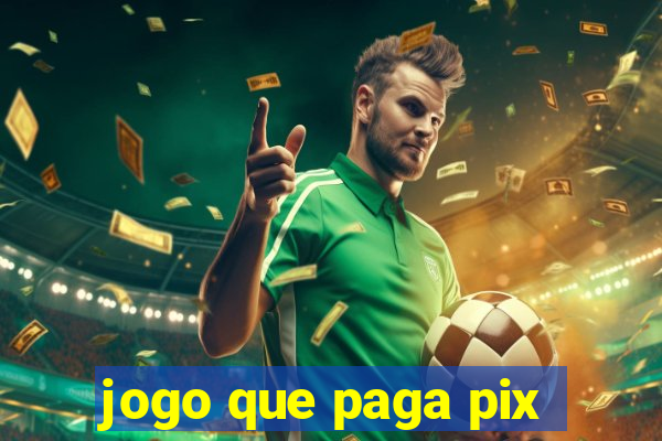 jogo que paga pix