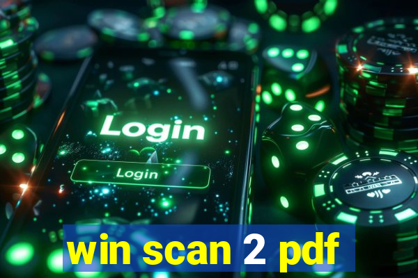 win scan 2 pdf