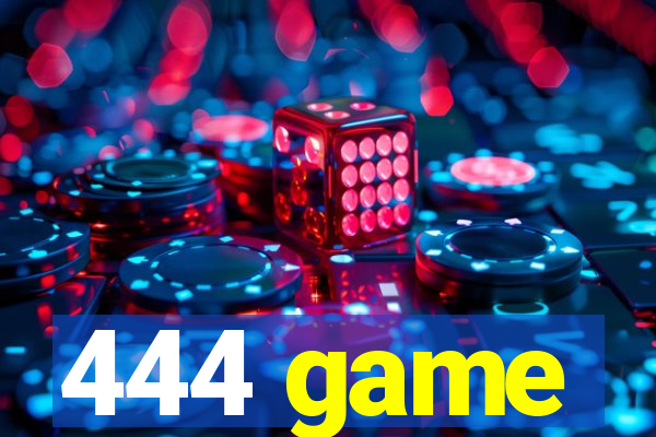 444 game