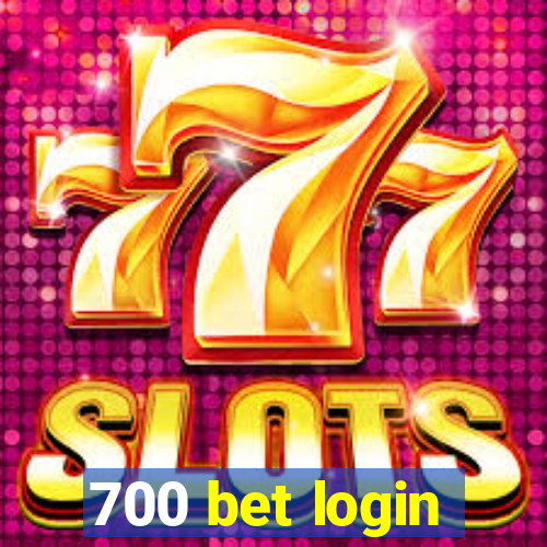 700 bet login