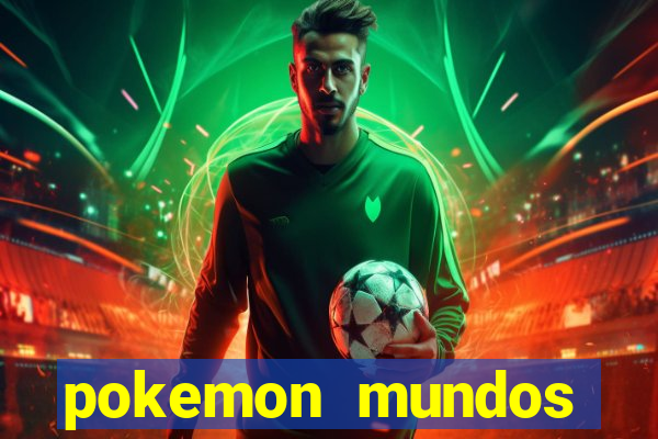 pokemon mundos elementais apk