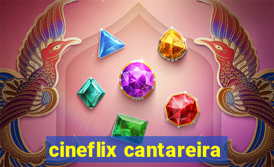 cineflix cantareira