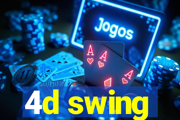 4d swing