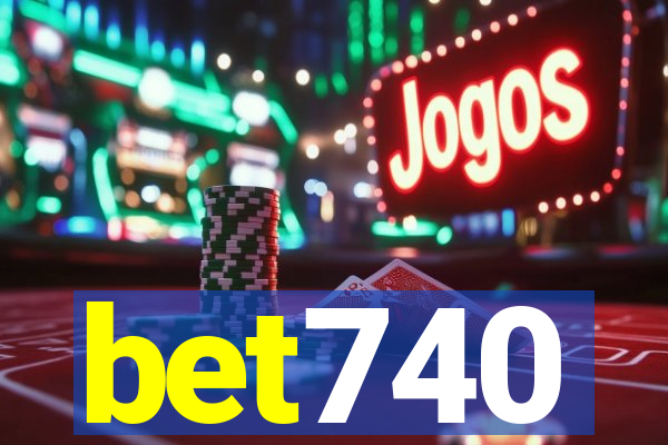 bet740