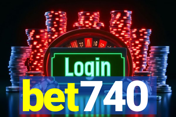 bet740