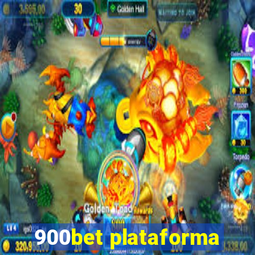 900bet plataforma